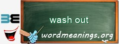 WordMeaning blackboard for wash out